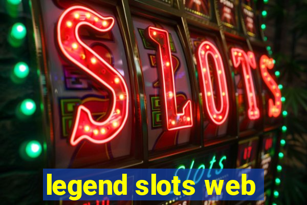 legend slots web